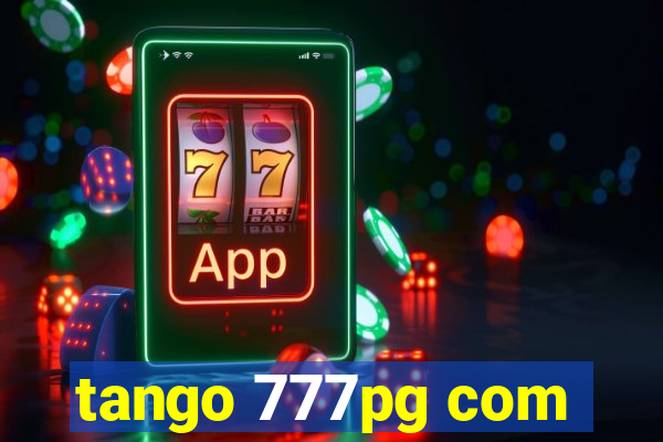 tango 777pg com